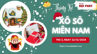 Thống Kê Xổ Số Miền Nam 23/12/2024 - Thống Kê XSMN Thứ 2