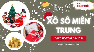 Thống Kê Xổ Số Miền Trung 07/12/2024 - Thống Kê XSMT Thứ 7